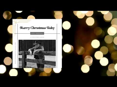 Cody Marshall MerryChristmas Baby