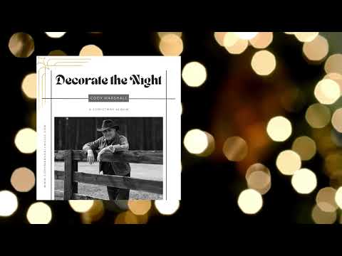 Cody Marshall Decorate the Night